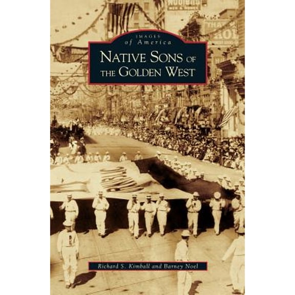 Native Sons of the Golden West (Hardcover)