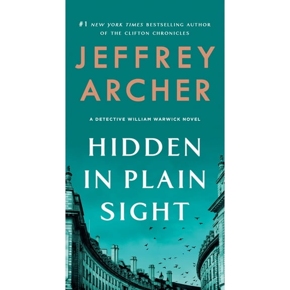 William Warwick Novels Hidden in Plain Sight: A Detective William Warwick Novel, Book 2, (Paperback)