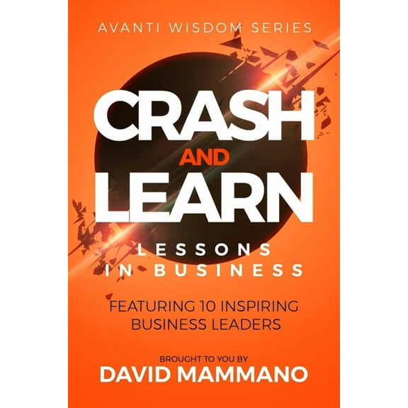Crash and Learn: Lessons in Business (Paperback)