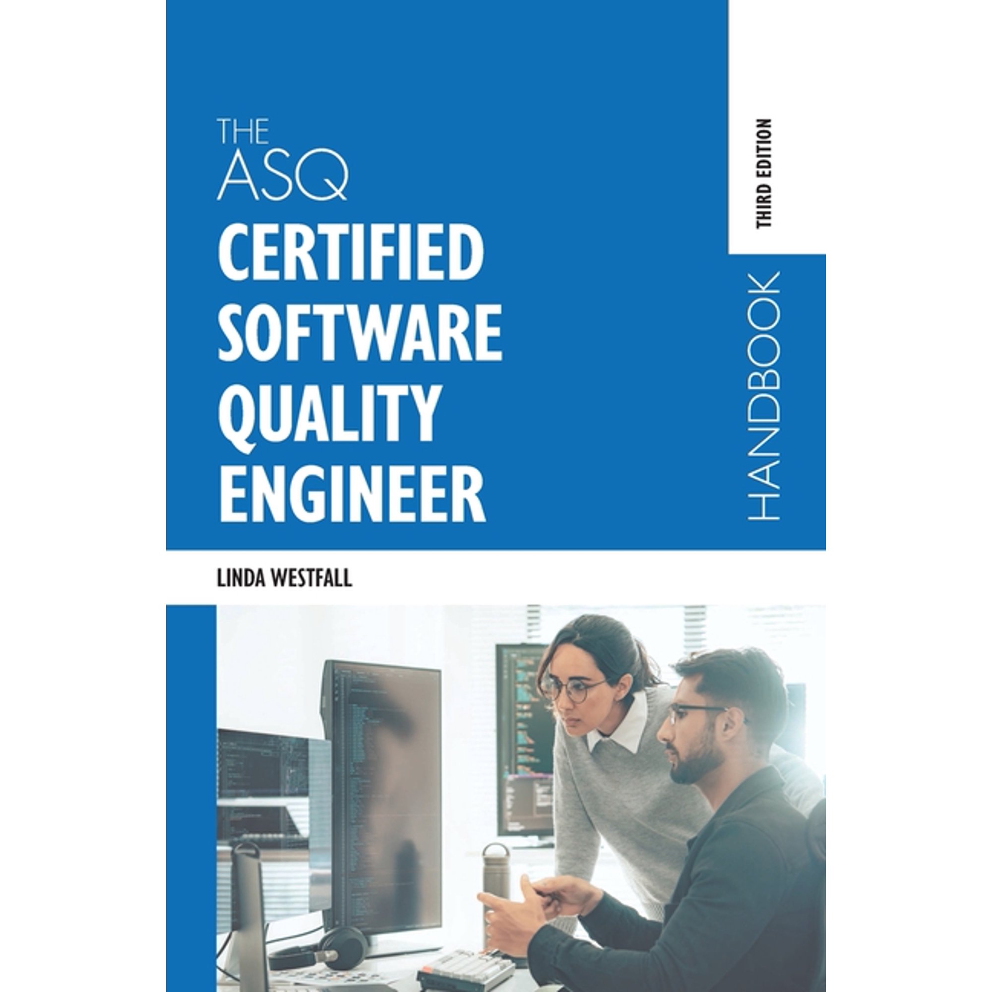 The ASQ Certified Software Quality Engineer Handbook (Hardcover)