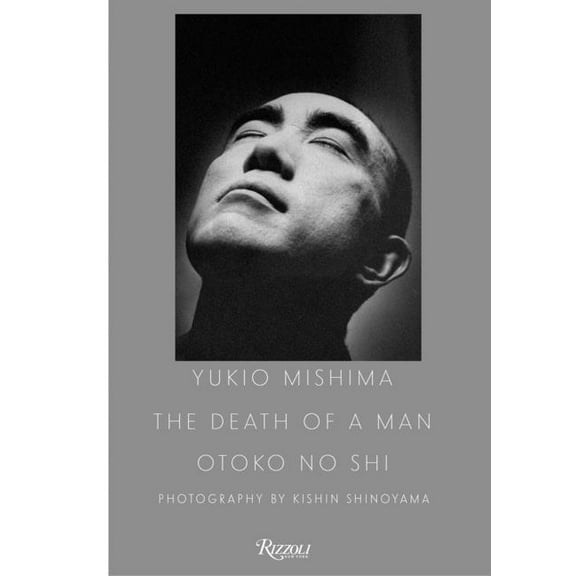 Yukio Mishima: The Death of a Man, (Hardcover)