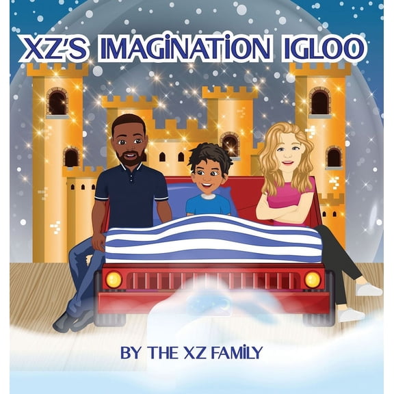 XZ's Imagination Igloo, (Hardcover)