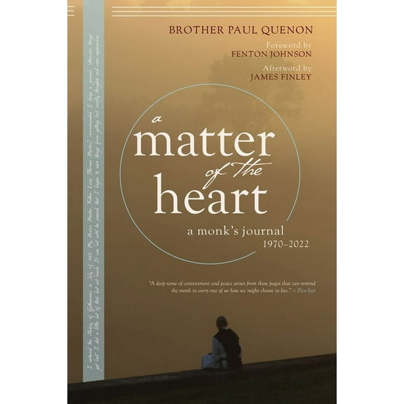 A Matter of the Heart: A Monk's Journal, (Paperback)