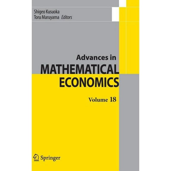 Advances in Mathematical Economics Advances in Mathematical Economics Volume 18, Book 18, (Hardcover)
