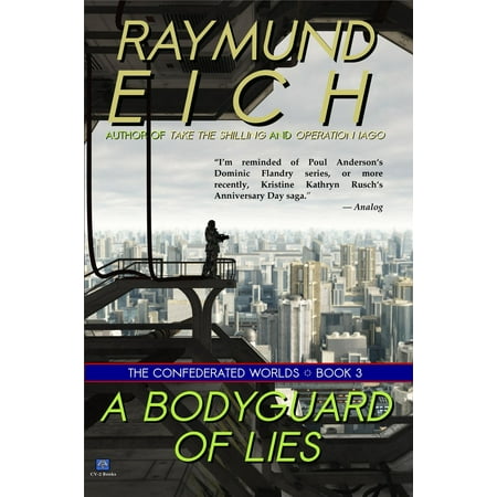A Bodyguard of Lies - eBook (Best Bodyguards In The World)