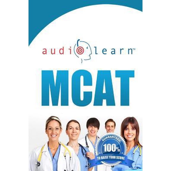 Pre-Owned MCAT AudioLearn - Complete Audio Review for the MCAT (Medical College Admission Test) (Paperback) 1533449317 9781533449313