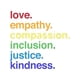 thumbnail image 2 of 'Kindness is' Pride Classic Tee, 2 of 7