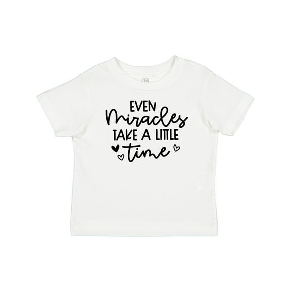Inktastic Baby Even Miracles Take a Little Time Boys or Girls Baby T-Shirt