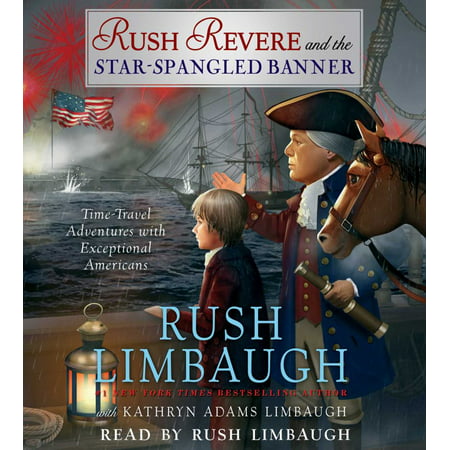 Rush Revere: Rush Revere and the Star-Spangled Banner