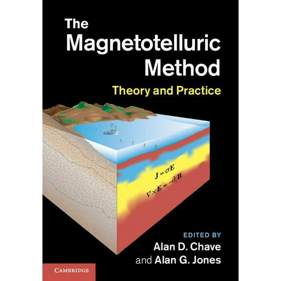 The Magnetotelluric Method, (Hardcover)