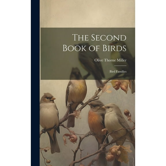 The Second Book of Birds : Bird Families (Hardcover)