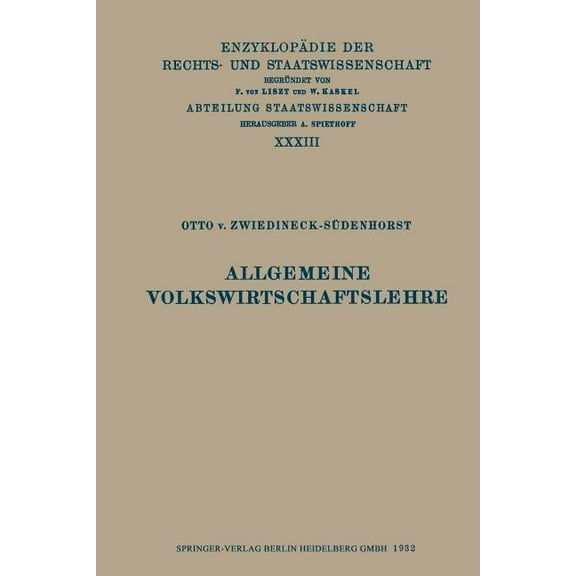 Enzyklopädie Der Rechts- Und Staatswisse Allgemeine Volkswirtschaftslehre, Book 33, (Paperback)