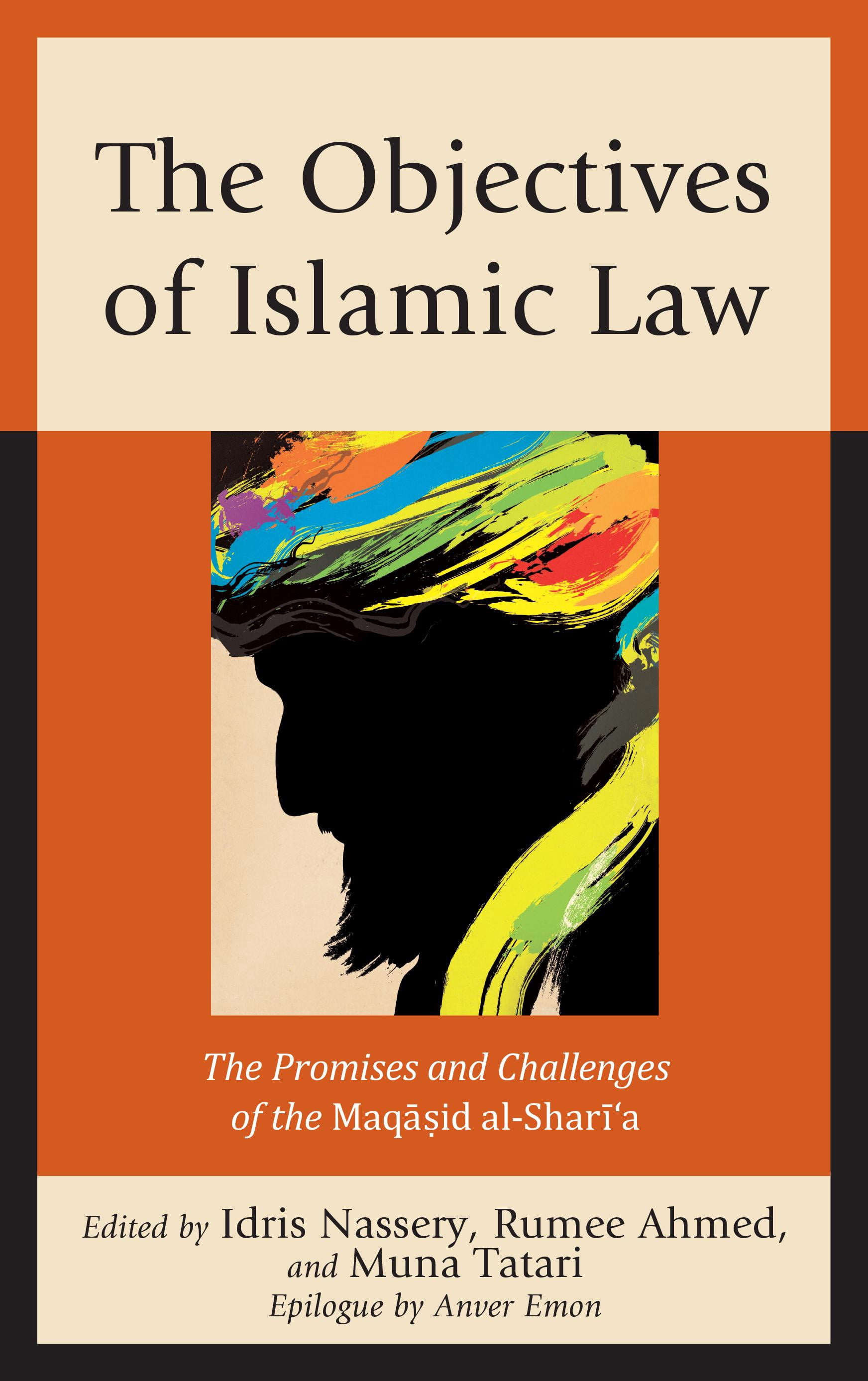 The Objectives of Islamic Law (Hardcover)