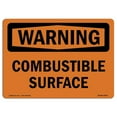 thumbnail image 1 of SignMission OS-WS-A-1218-L-12027 12 x 18 in. OSHA Warning Sign - Combustible Surface, 1 of 1