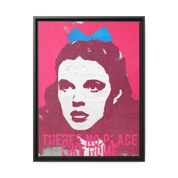 Wizard of Oz Dorothy NO PLACE LIKE HOME Framed Canvas Wall Art Pop