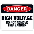 thumbnail image 1 of High Voltage Do Not Remove This Barrier Sign, OSHA Danger Sign, 24x30 Aluminum, 1 of 1