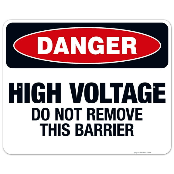 High Voltage Do Not Remove This Barrier Sign, OSHA Danger Sign, 24x30 Aluminum