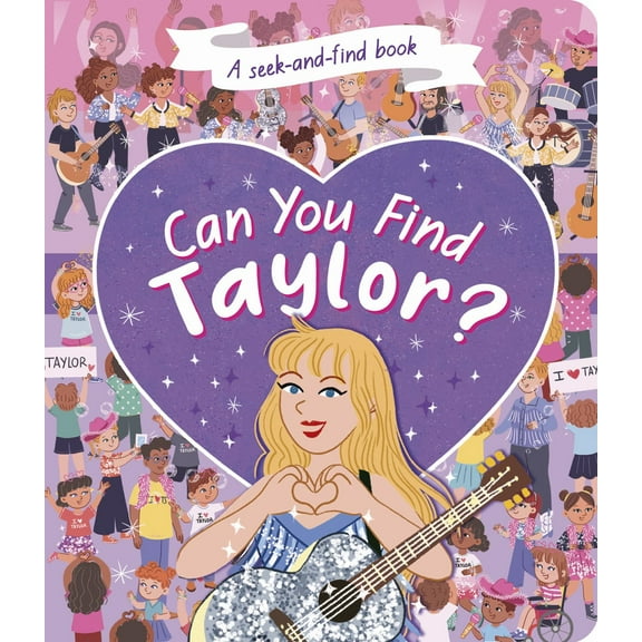 Can You Find Taylor?: A Seek-And-Find Book (Board Book)