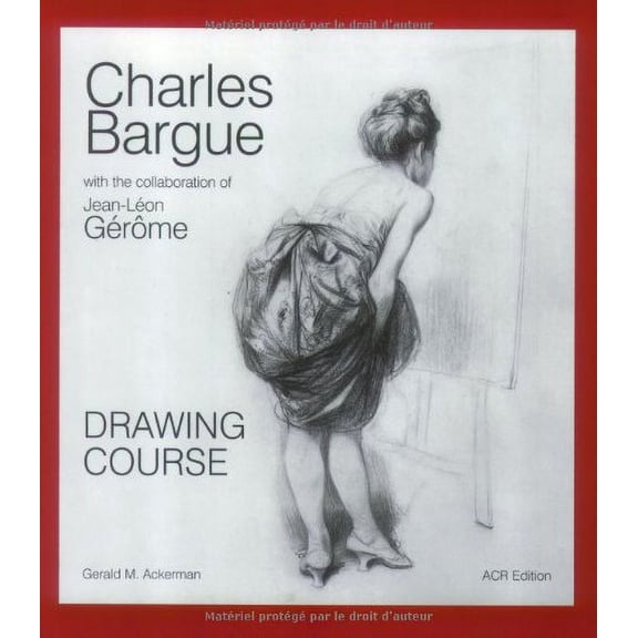 Pre-Owned Charles Bargue: Drawing Course (Hardcover) 286770166X 9782867701665