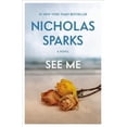 thumbnail image 2 of See Me, Nicholas Sparks Paperback, 2 of 2