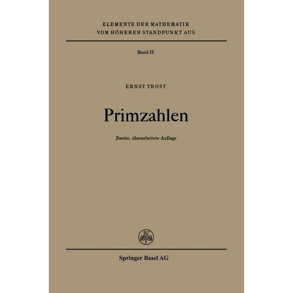 Elemente Der Mathematik Vom HÃ¶heren Stan Primzahlen, Book 2, (Paperback)