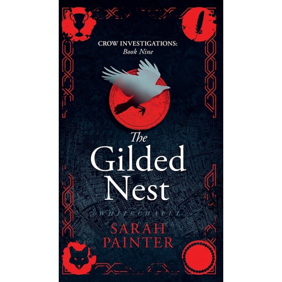 Crow Investigations The Gilded Nest, Book 9, (Hardcover)