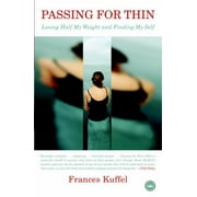 Angle View: Passing for Thin: Losing Half My Weight and Finding My Self, Used [Paperback]