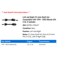 thumbnail image 2 of Left and Right CV Axle Shaft Set - Compatible with 1994 - 2002 Mazda 626 2.0L 4-Cylinder 1995 1996 1997 1998 1999 2000 2001, 2 of 2