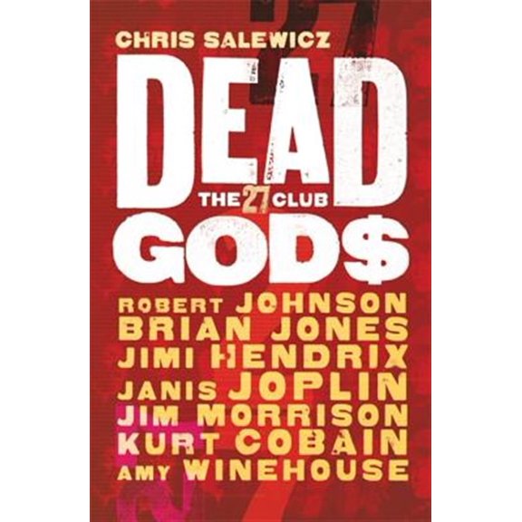 Pre-Owned Dead Gods: The 27 Club (Paperback)