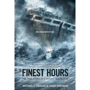 The Finest Hours (Young Readers Edition): The True Story of a Heroic Sea Rescue (True Storm Rescues), Pre-Owned (Paperback)