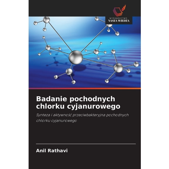 Badanie pochodnych chlorku cyjanurowego, (Paperback)
