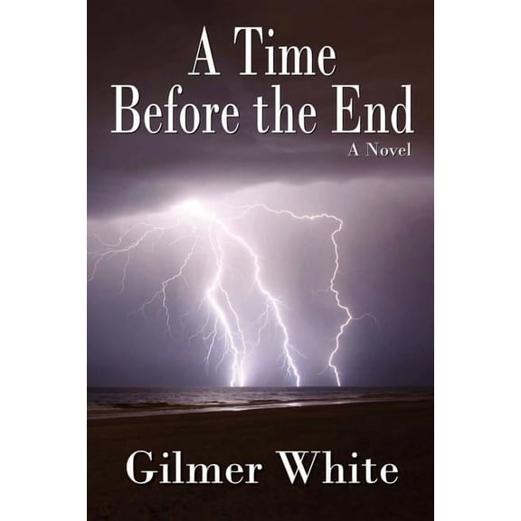 A Time Before the End