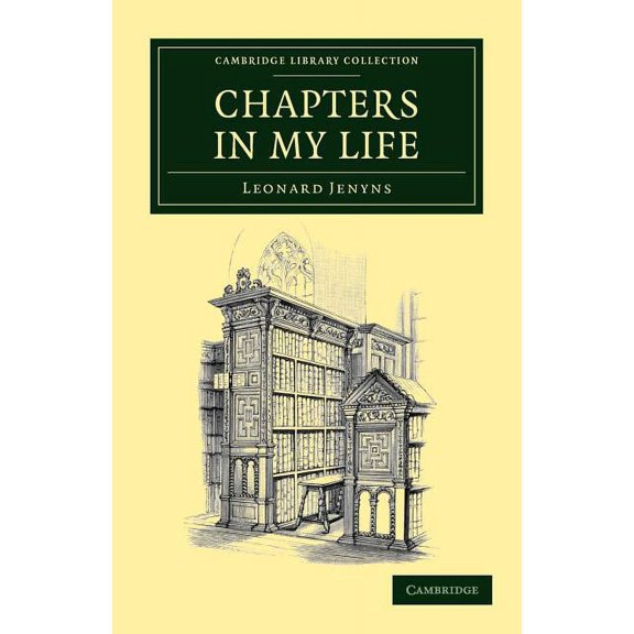 Cambridge Library Collection - Botany an Chapters in My Life, (Paperback)