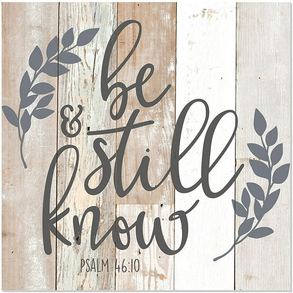 Be Still And Know That I Am God Farmhouse Style Wall Sign 12x12