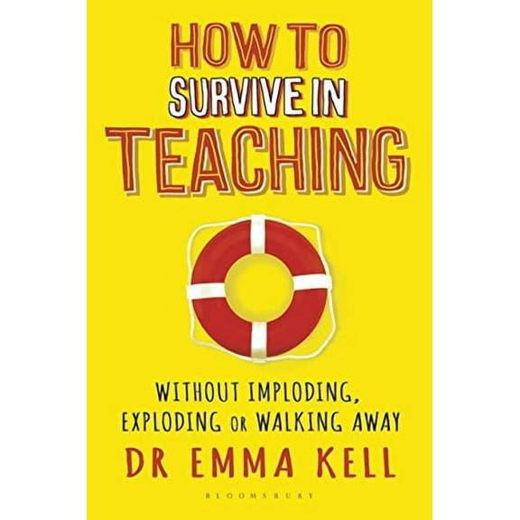 How To Survive In Teaching