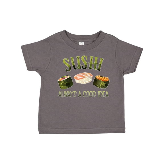 Inktastic Sushi Always a Good Idea Boys or Girls Toddler T-Shirt