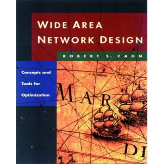 Pre-Owned Wide Area Network Design: Concepts and Tools for Optimization (The Morgan Kaufmann Series in Networking) (Hardcover) 1558604588 9781558604582