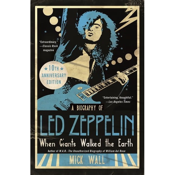 When Giants Walked the Earth 10th Anniversary Edition : A Biography of Led Zeppelin (Paperback)