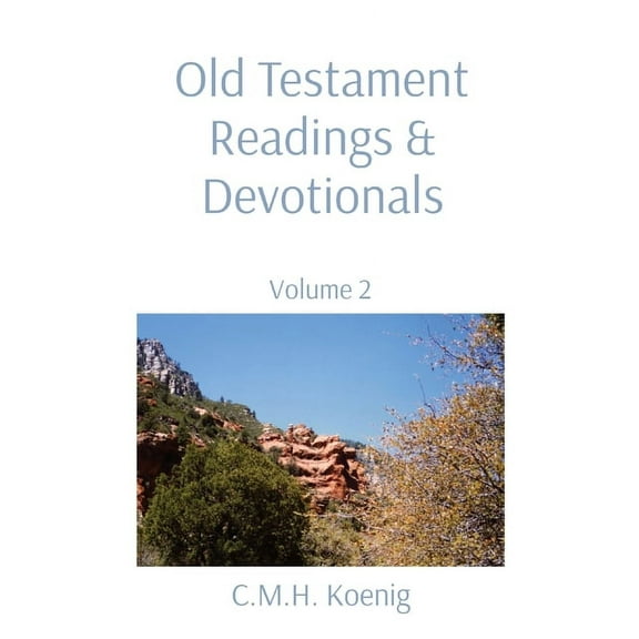 Old Testament Readings & Devotionals: Volume 2, (Paperback)