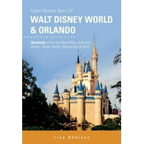 Open Road's Best of Walt Disney World & Orlando (Paperback)