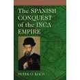 thumbnail image 2 of The Spanish Conquest of the Inca Empire, 2 of 2