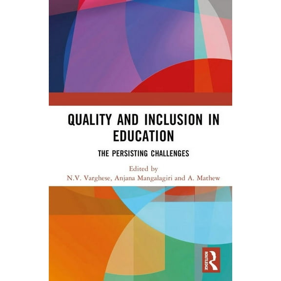 Quality and Inclusion in Education: The Persisting Challenges, (Hardcover)