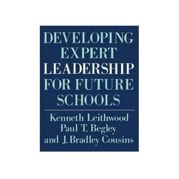 Developing Expert Leadership For Future Schools, (Paperback)