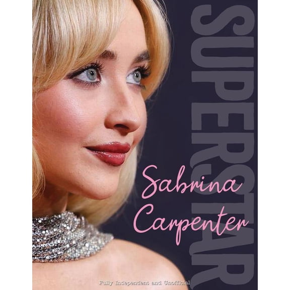 Sabrina Carpenter - Superstar, (Hardcover)