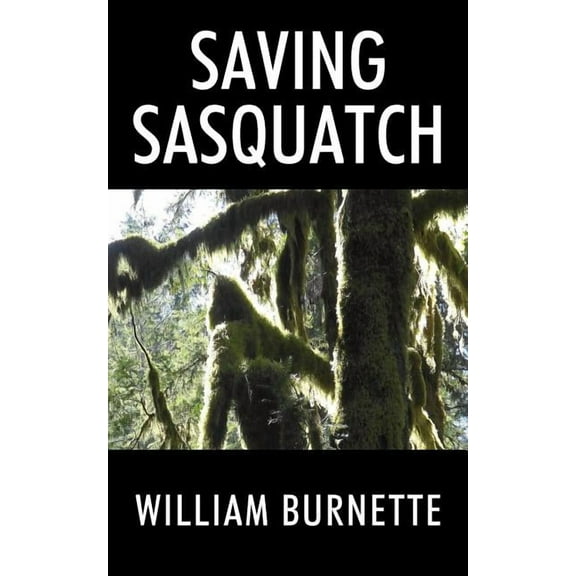 Saving Sasquatch, (Paperback)