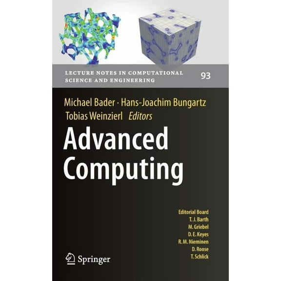 Lecture Notes in Computational Science a Advanced Computing, Book 93, (Hardcover)