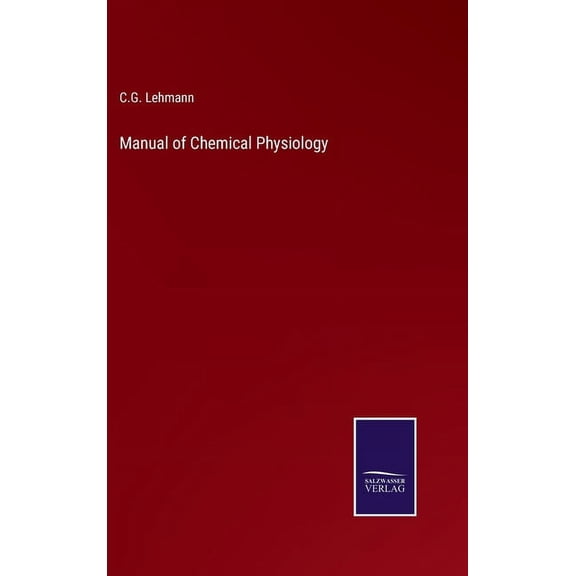 Manual of Chemical Physiology (Hardcover)