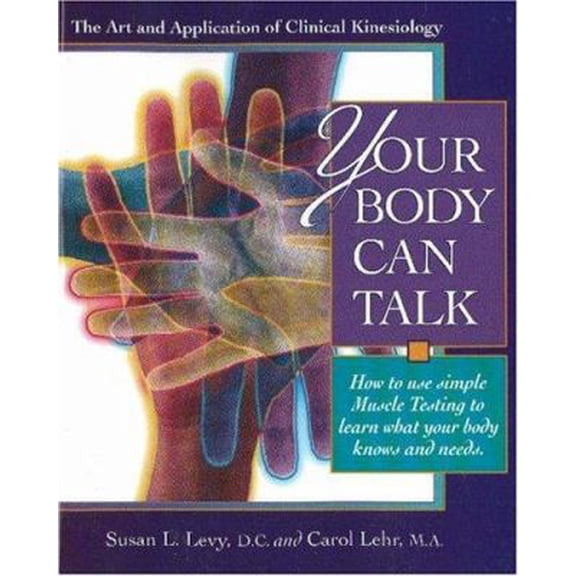 Pre-Owned YOUR BODY CAN TALK (Paperback) 0934252688 9780934252683