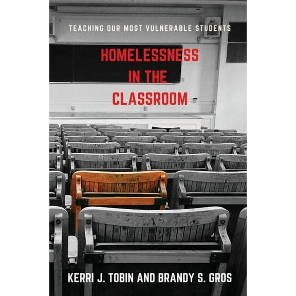 Homelessness in the Classroom, (Paperback)