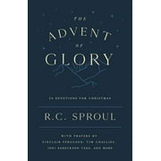The Advent of Glory, (Paperback)